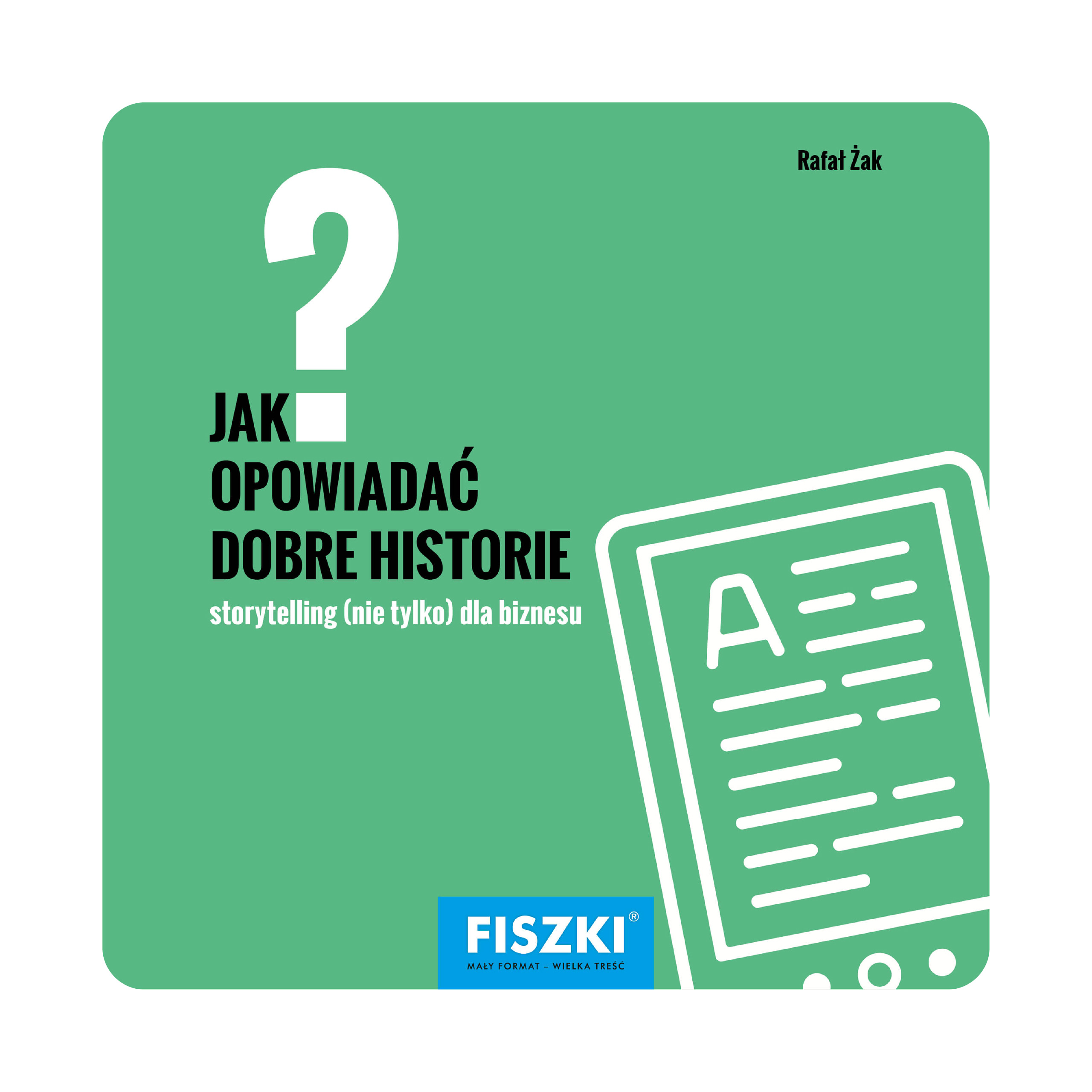 E-BOOK - Jak opowiadać dobre historie?