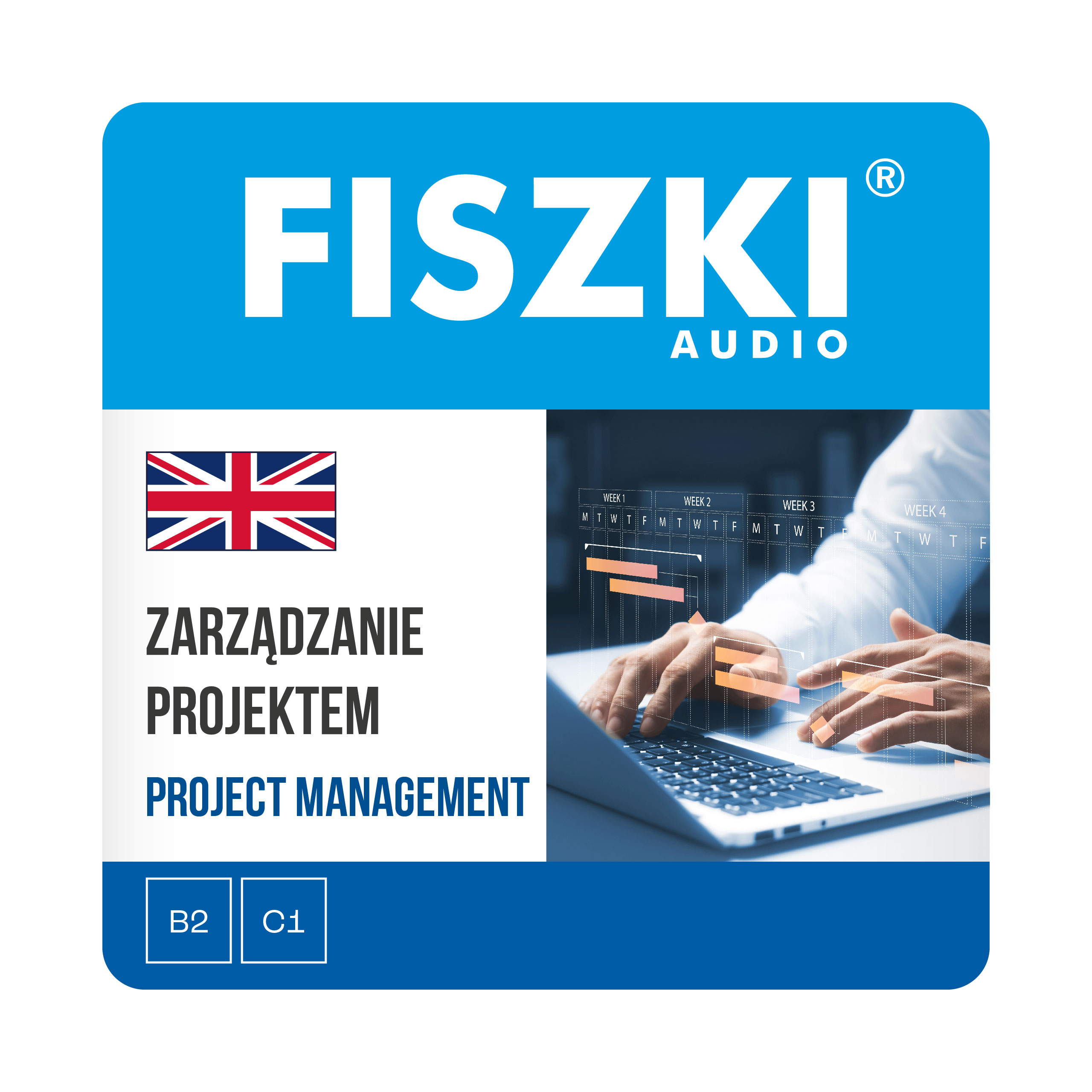 AUDIOBOOK - angielski - Zarządzanie projektem (poziom B2-C1)